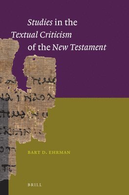 Studies in the Textual Criticism of the New Testament 1