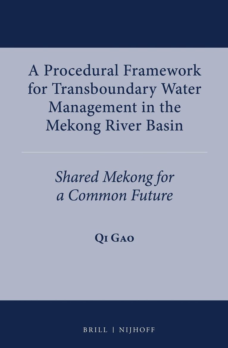 Procedural Framework for Transboundary Water Management in the Mekong River Basin