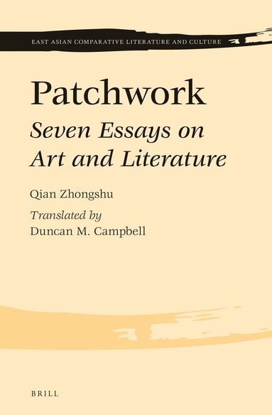 Zhongshu QIAN, Duncan M. Campbell - Patchwork, Inbunden