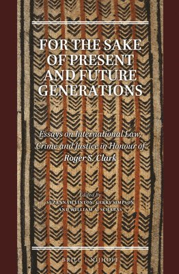 bokomslag For the Sake of Present and Future Generations