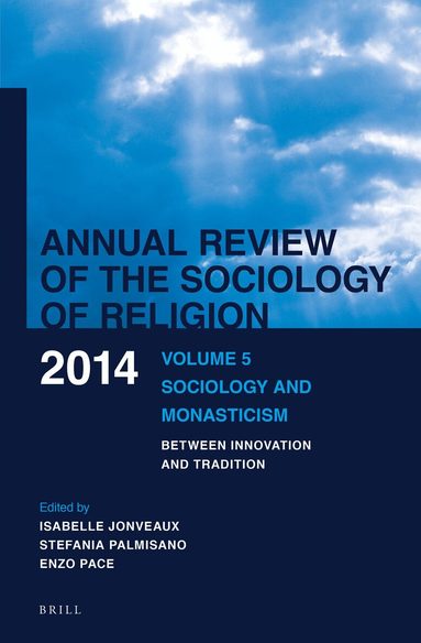 Isabelle Jonveaux - Annual Review of the Sociology of Religion. Volume 5 (2014), Inbunden