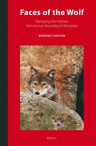 Bernard Charlier - Faces of the Wolf, Inbunden