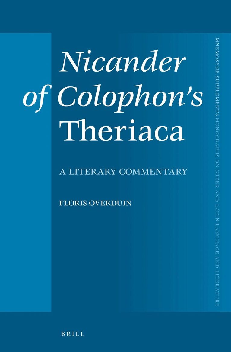 Floris Overduin - Nicander of Colophon's Theriaca, Inbunden