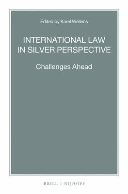 bokomslag International Law in Silver Perspective