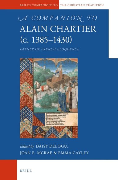 Daisy Delogu - Companion to Alain Chartier (c.1385-1430), Inbunden