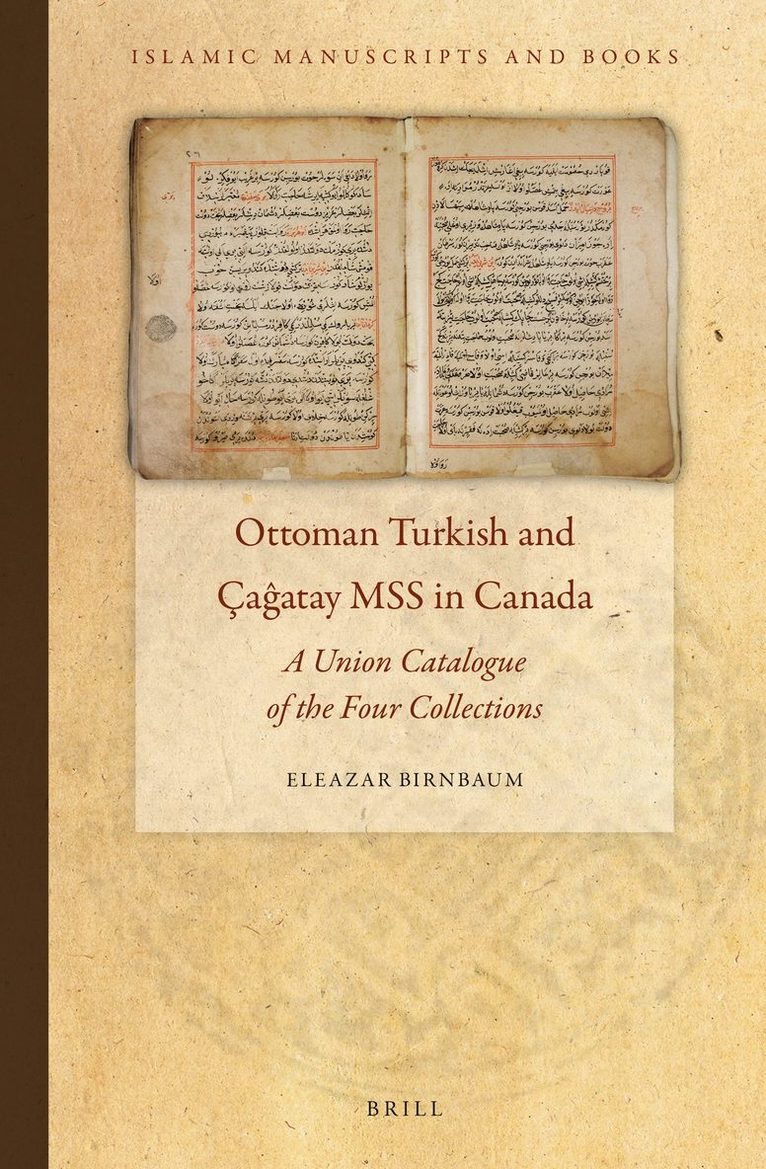 Ottoman Turkish and Çaĝatay MSS in Canada