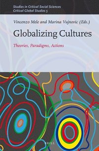 bokomslag Globalizing Cultures