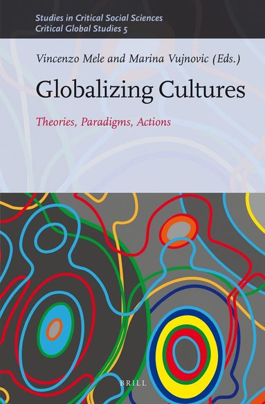Vincenzo Mele - Globalizing Cultures, Inbunden