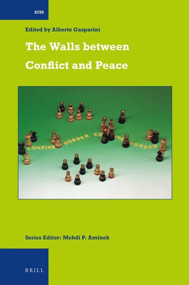 Alberto Gasparini - Walls between Conflict and Peace, Inbunden