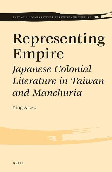 Ying Xiong - Representing Empire, Inbunden