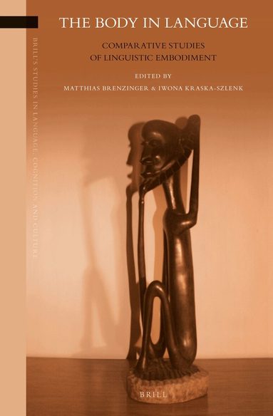Matthias Brenzinger, Iwona Kraska-Szlenk - Body in Language, Inbunden