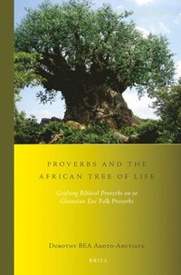 bokomslag Proverbs and the African Tree of Life