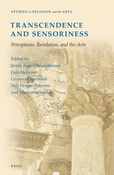 Svein Aage Christoffersen - Transcendence and Sensoriness, Inbunden
