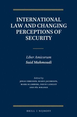 bokomslag International Law and Changing Perceptions of Security