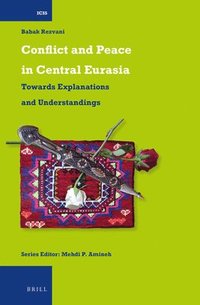 bokomslag Conflict and Peace in Central Eurasia