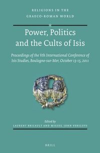 bokomslag Power, Politics and the Cults of Isis