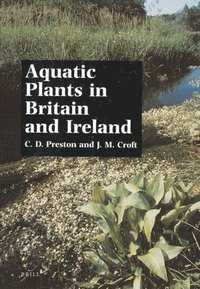 bokomslag Aquatic Plants in Britain and Ireland