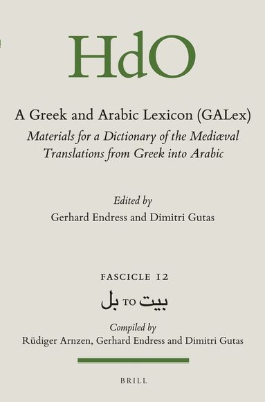 Gerhard Endress, Dimitri Gutas - Greek and Arabic Lexicon (GALex), Häftad