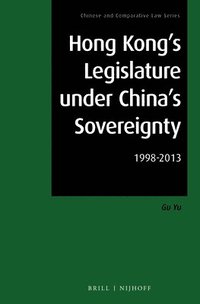 bokomslag Hong Kong's Legislature under China's Sovereignty