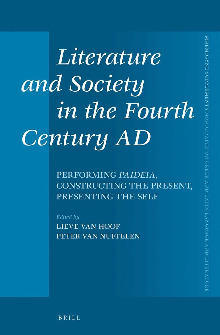 Literature and Society in the Fourth Century AD