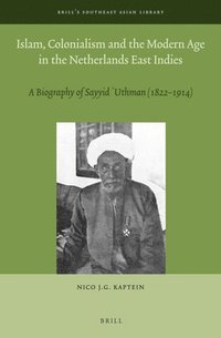bokomslag Islam, Colonialism and the Modern Age in the Netherlands East Indies