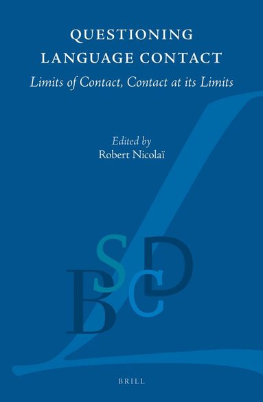 Robert Nicolaï - Questioning Language Contact, Inbunden