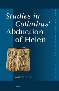 bokomslag Studies in Colluthus' Abduction of Helen