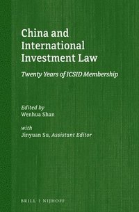 bokomslag China and International Investment Law