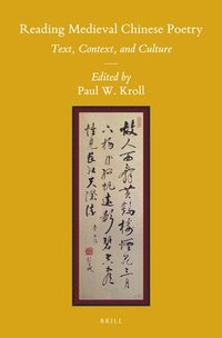 bokomslag Reading Medieval Chinese Poetry