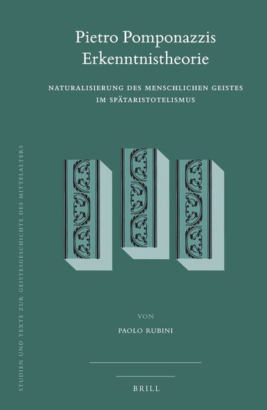 Paolo Rubini - Pietro Pomponazzis Erkenntnistheorie, Inbunden