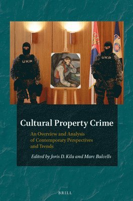 Joris Kila, Marc Balcells - Cultural Property Crime, Häftad