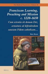 bokomslag Franciscan Learning, Preaching and Mission c. 1220-1650