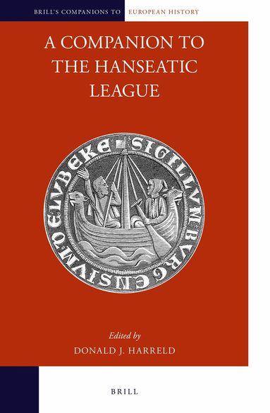 Companion to the Hanseatic League, Inbunden
