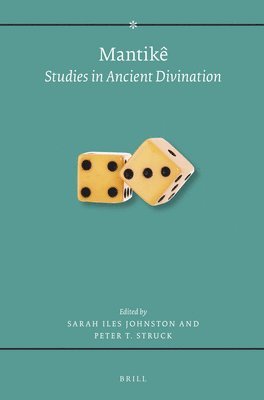 Sarah Iles Johnston, Peter T. Struck, Peter T Struck - Mantikê, Häftad