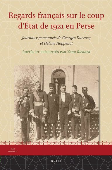 Georges Ducrocq, Hélène Hoppenot, Yann Richard - Regards français sur le coup d'État de 1921 en Perse, Inbunden