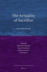 bokomslag The Actuality of Sacrifice: Past and Present