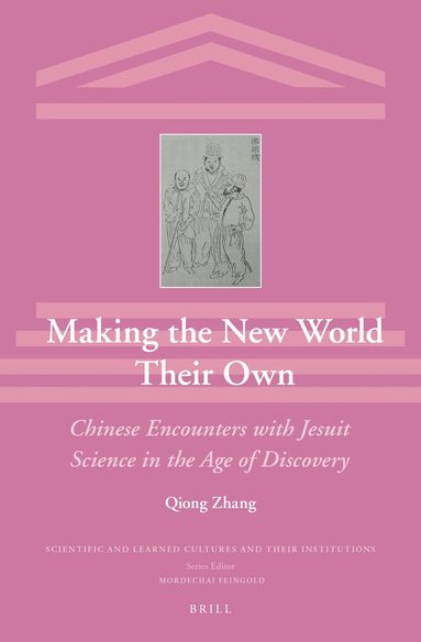 Qiong Zhang - Making the New World Their Own, Inbunden