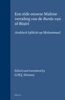 Een 16de Eeuwse Maleise Vertaling Van de Burda Van Al-Būṣīrī: Arabisch Lofdicht Op Mohammad