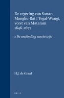 de Regering Van Sunan Mangku-Rat I Tegal-Wangi, Vorst Van Mataram 1646-1677: I: de Ontbinding Van Het Rijk