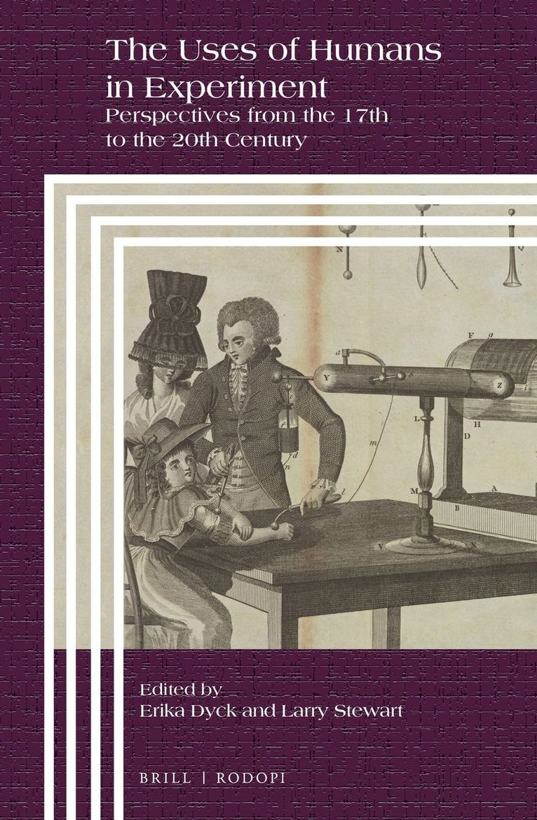 Erika Dyck - Uses of Humans in Experiment, Inbunden