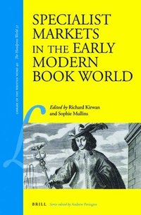 bokomslag Specialist Markets in the Early Modern Book World
