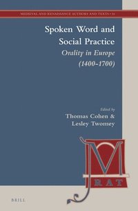 bokomslag Spoken Word and Social Practice: Orality in Europe (1400-1700)