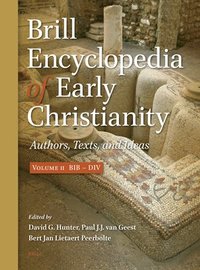 bokomslag Brill Encyclopedia of Early Christianity, Volume 2 (Bib - DIV): Authors, Texts, and Ideas