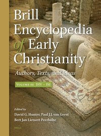 bokomslag Brill Encyclopedia of Early Christianity, Volume 3 (DIV - Isi): Authors, Texts, and Ideas