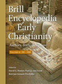 bokomslag Brill Encyclopedia of Early Christianity, Volume 4 (Isi - Ori)