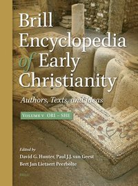 bokomslag Brill Encyclopedia of Early Christianity, Volume 5 (Ori - She)