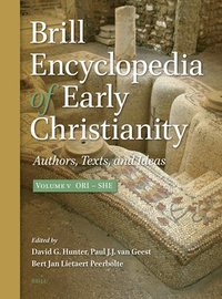 bokomslag Brill Encyclopedia of Early Christianity, Volume 5 (Ori - She): Authors, Texts, and Ideas