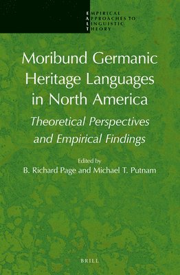 bokomslag Moribund Germanic Heritage Languages in North America