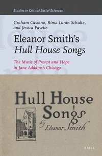 bokomslag Eleanor Smith's Hull House Songs