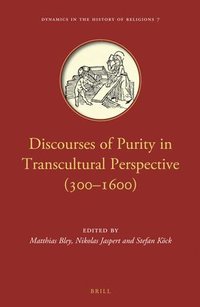 bokomslag Discourses of Purity in Transcultural Perspective (300-1600)
